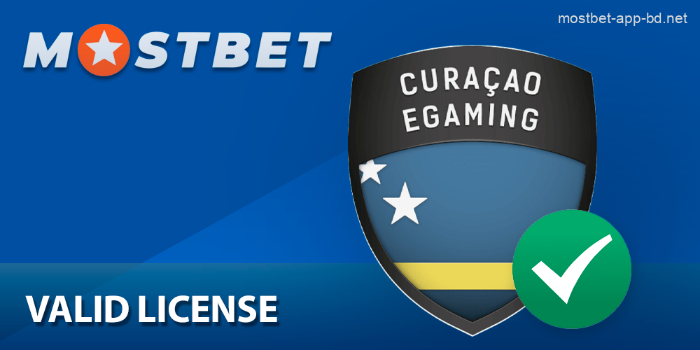 The Mostbet app is licensed by Curaçao