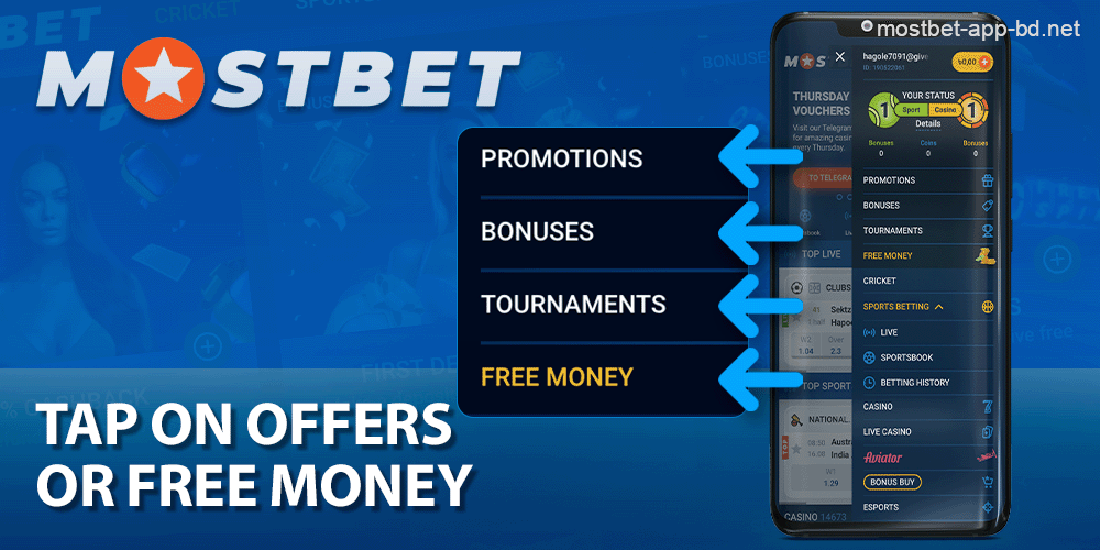 Select the “Offers” or “Free Money” tab in the Mostbet app