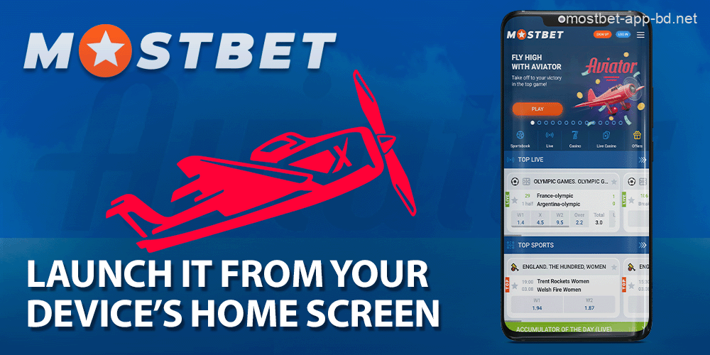 Launch the Mostbet application