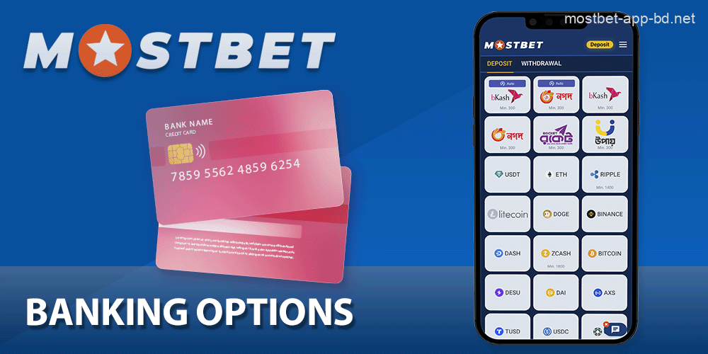 Withdrawal and deposit methods in the Mostbet mobile app