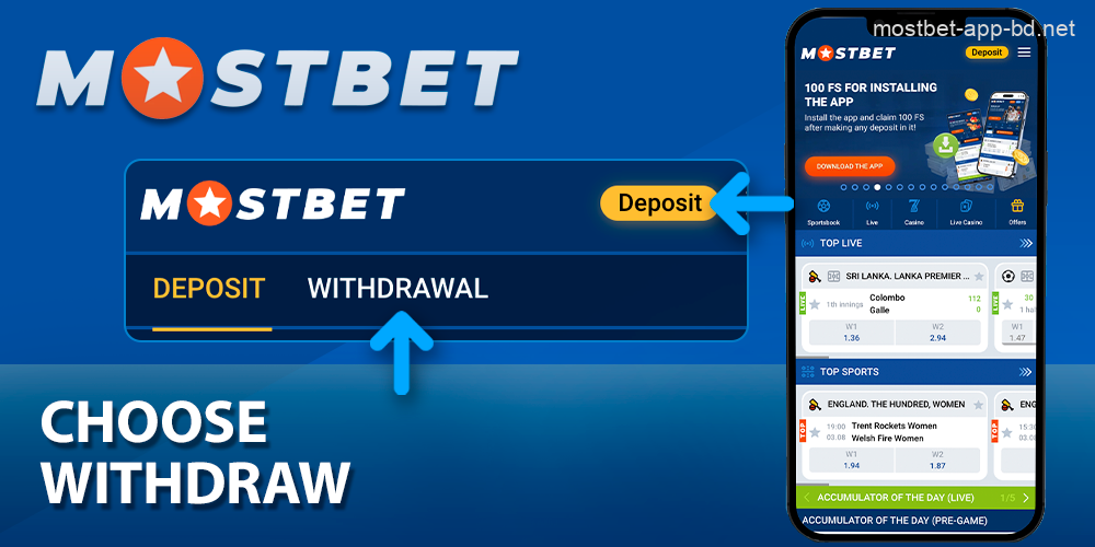 Select Withdraw in the top right corner of the Mostbet website