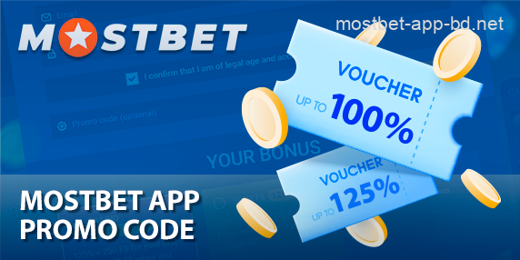 Promo code for Bangladesh players to get a bonus in the Mostbet app