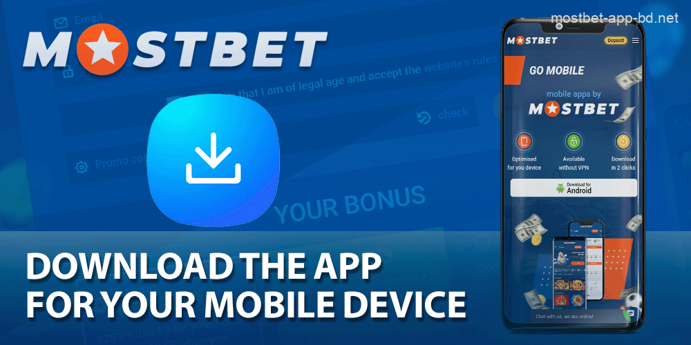 Download and install the Mostbet app for your device